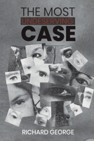 The Most Undeserving Case 1398459119 Book Cover