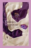 Embrace Happiness 1493752960 Book Cover