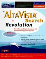 The AltaVista Search Revolution: How to Find Anything on the Internet 0078822351 Book Cover