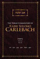 The Torah Commentary of Rabbi Shlomo Carlebach: Genesis, Part II 9655241211 Book Cover
