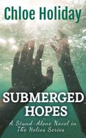 Submerged Hopes : A Stand-Alone Novel in the Helios Series 195277506X Book Cover