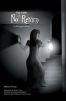 The Path of No Return: A Refugee Story 0595420117 Book Cover