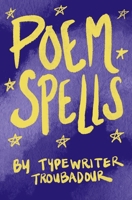 Poem Spells 1732176582 Book Cover