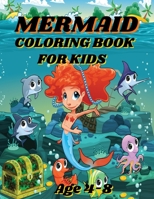 Mermaid Coloring Book For Kids: Under the Sea Coloring Expedition B0CK9TF227 Book Cover