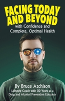 Facing Today and Beyond 1479613002 Book Cover