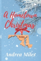 A Hometown Christmas 0578323974 Book Cover
