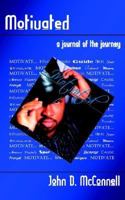 Motivated: A Journal of the Journey 1425923267 Book Cover