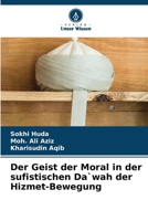 Der Geist der Moral in der sufistischen Da`wah der Hizmet-Bewegung (German Edition) 6207950291 Book Cover