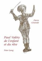 Paul Valéry: de l'enfant et du rêve 3906760243 Book Cover