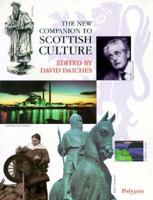 The New Companion to Scottish Culture (General) 0748661484 Book Cover
