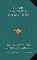 De Diis Samagitarum Libellus (1868) 1160387222 Book Cover