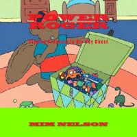 POWER ROGER, Finding Treasure in His Toy Chest: Finding Treasure in His Toy Chest 1475294778 Book Cover
