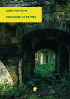 Princesse de Clèves 1922571652 Book Cover