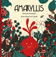 Amaryllis 8416817472 Book Cover