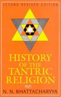 History of the Tantric Religion 8173040257 Book Cover