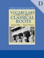 Vocabulary from Classical Roots D, Grade 10 0838808638 Book Cover
