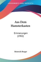 Aus dem Hamsterkasten 1149048417 Book Cover
