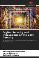 Digital Security and Innovations of the 21st Century 6209826652 Book Cover