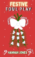 Festive Foul Play (Starting Out Sleuth) 1036934829 Book Cover