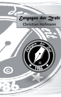 Entgegen der Zeit (German Edition) 3751908277 Book Cover