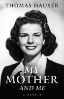 My Mother and me 1955836183 Book Cover