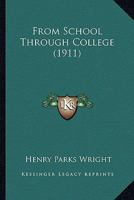 From School Through College 1164653539 Book Cover
