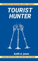 Tourist Hunter 1535085681 Book Cover