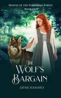 The Wolf's Bargain (Wolves of the Forbidden Forest) B0GTQXYXNQ Book Cover