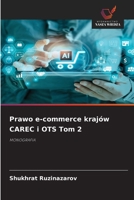 Prawo e-commerce krajów CAREC i OTS Tom 2 (Polish Edition) 6209554636 Book Cover