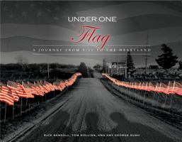Under One Flag: How 9/11 Inspired America's Heartland 1935806548 Book Cover