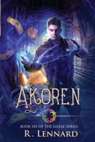 Akoren: Book six of the Lissae series 1763709000 Book Cover