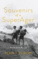 Souvenirs of a SuperAger: Stories from My Life B0C87QR97B Book Cover