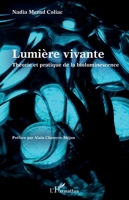 Lumière vivante: Théorie et pratique de la bioluminescence (French Edition) 234317413X Book Cover