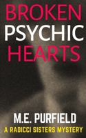 Broken Psychic Hearts 139316224X Book Cover