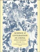 Science and Civilisation in China: Vol 6, Part 6 Biology and Biological Technology, Medicine 0521419999 Book Cover