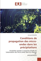 Conditions de Propagation Des Micro-Ondes Dans Les Pra(c)Cipitations 613156602X Book Cover