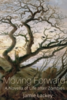 Moving Forward 0692643656 Book Cover