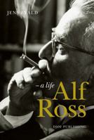 Alf Ross: a life 8757427860 Book Cover