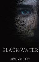 Black Water 1835970419 Book Cover