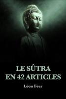 Le S�tra En 42 Articles 1507829795 Book Cover