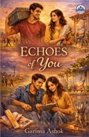 Echoes Of You B0GTNK8G5D Book Cover