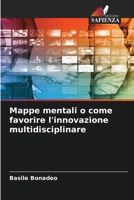Mappe mentali o come favorire l'innovazione multidisciplinare (Italian Edition) 6209556094 Book Cover