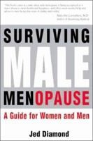 Surviving Male Menopause. A Guide for Women and Men 1570714339 Book Cover