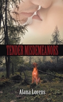 Tender Misdemeanors 1509229396 Book Cover