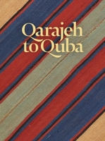 Azerbaijan & Caucasian Weavings: The Raoul E Tschebull Collection 1898113610 Book Cover