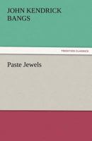 Paste Jewels: Being Seven Tales of Domestic Woe 1515301273 Book Cover