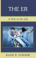 The Er: A Year in the Life 1944351078 Book Cover