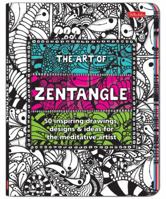 The Art of Zentangle 160058358X Book Cover