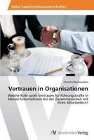 Vertrauen in Organisationen 3639491653 Book Cover