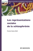 Les représentations sociales de la schizophrénie (French Edition) 2294076621 Book Cover
